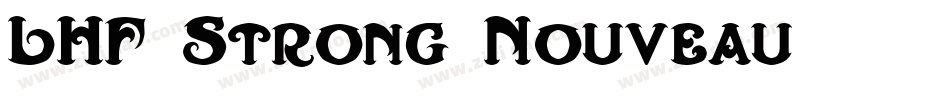 LHF Strong Nouveau字体转换